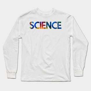 Science Is The Answer Long Sleeve T-Shirt